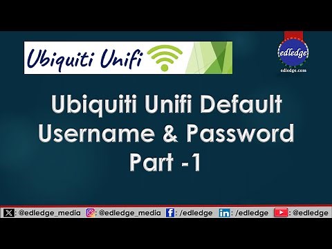Ubiquiti Unifi Default Username Password Part - I