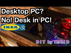 #17【PC VLOG】デスクツアー 『デスク in パソコン』IKEAの天板をカスタムしてデスクin PC自作してみた Desk in Computer DIY
