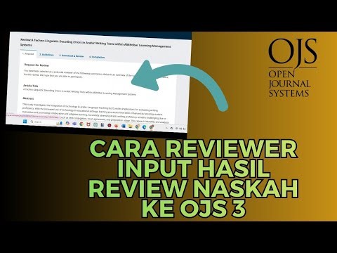 Cara Reviewer input hasil review naskah ke ojs 3