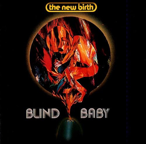 The New Birth - Blind Baby