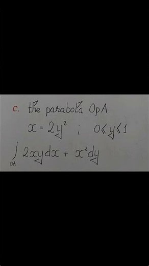 Demidovich 2313 c - 3/ Line integrals(Tích phân đường) -- Type 2(Loại 2)