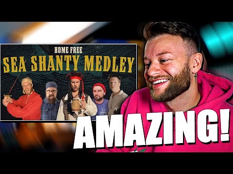 THIS IS PERFECT! | Home Free - Sea Shanty Medley! (Reaction)