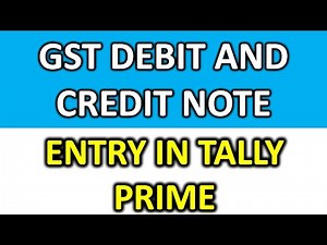 Gst Debit and Credit Note Entry In Tally Prime