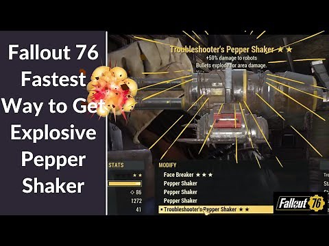 Fallout 76 Fastest way to get explosive Pepper Shaker