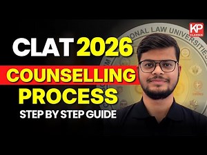 CLAT 2026 Counselling Process Explained | Step-by-Step Guide, Dates, Fees & Seat Allotment