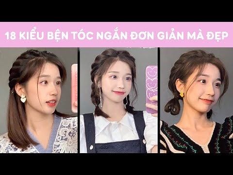 18 cách tết tóc ngắn đẹp, đơn giản trong 5 phút