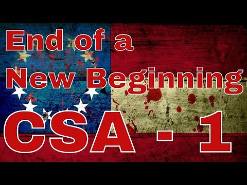 CSA Wins the Civil War - END OF A NEW BEGINNING - Hearts of Iron 4 Mod - CSA 1