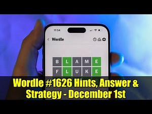 Wordle #1626 Hints, Answer & Strategy - December 1st
