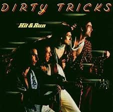 Dirty Tricks - Hit And Run