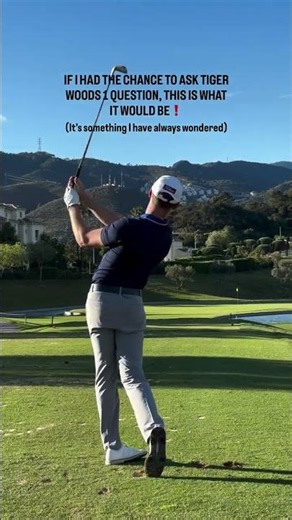 If I could sit down with Tiger Woods and ask him one question, it would be this: what is your
