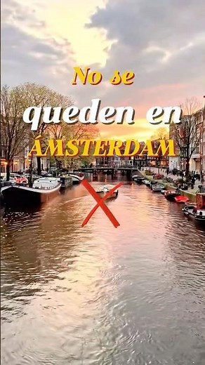 No se queden en Ámsterdam