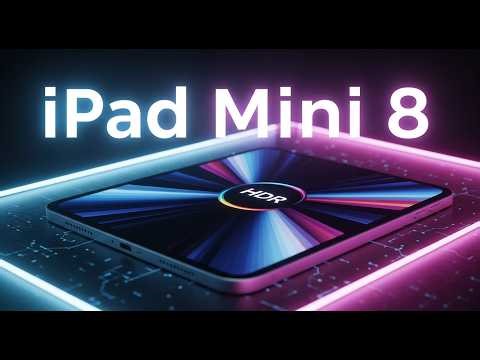 iPad Mini 8 OLED LEAKS — Apple’s Biggest Mini Upgrade EVER Is Finally Coming!