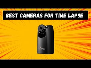 Top 5 Best Cameras For Time Lapse Video 2021