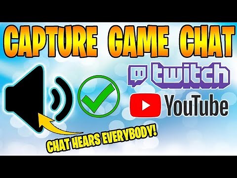 XBOX Streaming How To Capture Game Chat. Hear all Players Voice