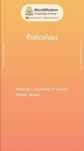 What does "Ridiculous" mean? | English vocabulary shorts | #ridiculous #wordwisdom