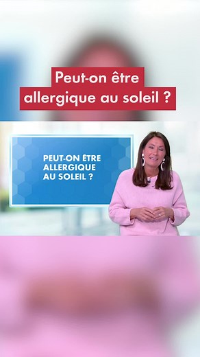 Allergie au Soleil : Symptômes, Prévention et Conseils Pratiques
