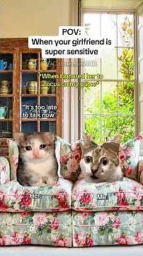 CAT MEMES 🐱When your girlfriend is super sensitive #catmemes #relatable #relationship