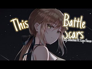 💠 Nightcore - Battle Scars (Lyrics)