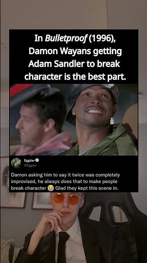 In Bulletproof (1996), Damon Wayans getting Adam Sandler to break character is the best part