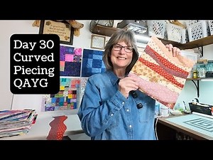 Easy Curved Quilt Block Tutorial - Scrap Fabric Curved Piecing QAYG Day 30
