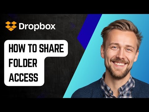 How to Share Folder Access in Dropbox [2025 Guide]