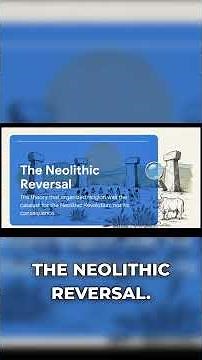 The Neolithic Reversal: Religion Built Civilization?