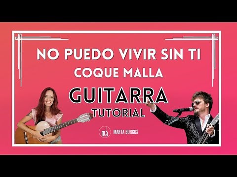 NO PUEDO VIVIR SIN TI😍Coque Malla | GUITARRA TUTORIAL