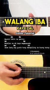 4.5K views · 51 reactions | Walang Iba - Kaye Cal | Guitar Chords with Lyrics  #guitartutorial #chords #lyrics | dernalvamusic | Facebook