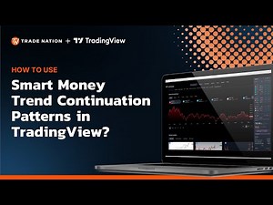 How to Use Smart Money Trend Continuation Patterns in TradingView?