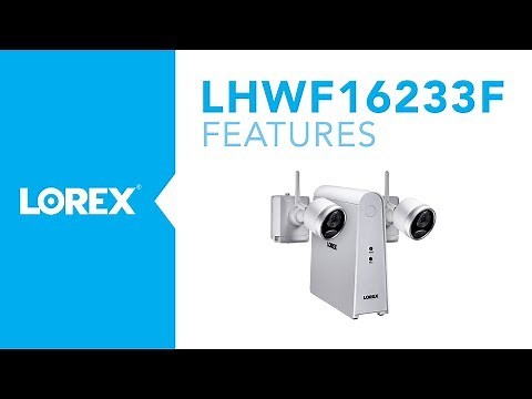 LOREX Wire-Free Security Camera System (LHWF16233F)