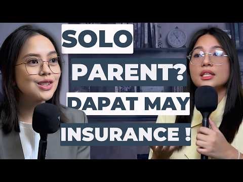 Top Reasons Bakit Dapat May Insurance ang Solo Parents (2026 Guide)