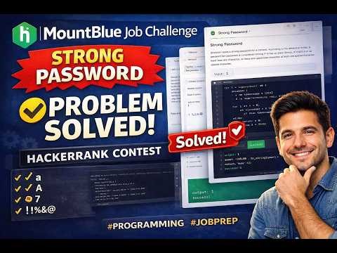 Strong Password Problem | HackerRank MountBlue Job Challenge – Explained & Solved