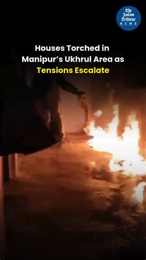 The Assam Tribune on Instagram: "#WATCH | Armed militants allegedly torched several houses in Manipur’s Ukhrul district amid rising tensions following the reported assault of a Tangkhul Naga community member, officials said on February 9. The situation escalated on Sunday evening when members of two tribal groups engaged in intense stone-pelting at Litan village, prompting the administration to impose prohibitory orders. Around midnight, multiple houses belonging to Tangkhul Naga residents were 