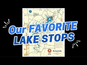💙Top Stops on Beaver Lake