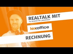 chillex. Realtalk mit Till Neumann von Zweierpasch. Rechnung lexoffice.