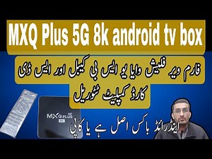 Mxq Plus 5g 8k || Android Av Box || 4gb ram 64gb Rom Frimware Recovery Via Usb Cable Or Sd Card