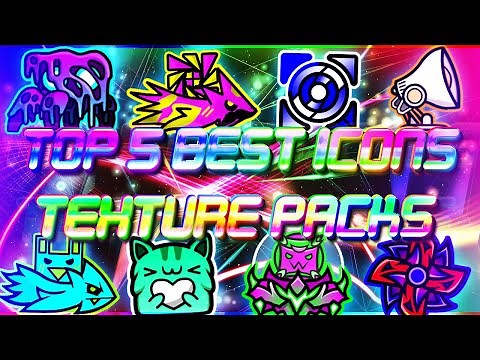 TOP 5 BEST EPIC ICON TEXTURE PACKS FOR GEOMETRY DASH 2.11 [#47] | Irving Soluble