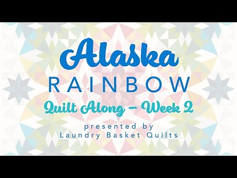 Quilting Window - "Alaska Rainbow Quilt Along" Week 2