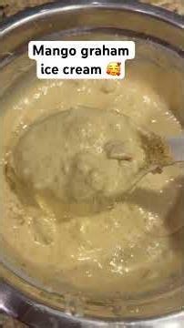 How to make a homemade mango graham ice cream 😋 #homemade #icecream #fypシ #foodie #dessert