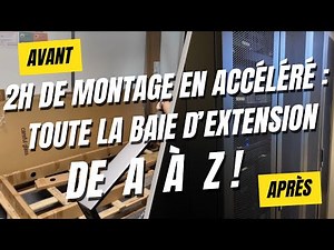 Irez-vous au bout !? Assemblage de la baie en accéléré...