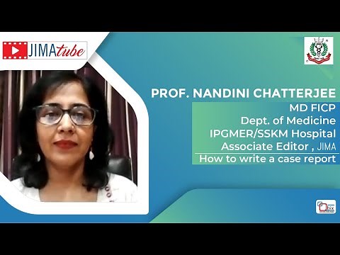 How To Write a Case Report | Medical Report | Prof. Dr. Nandini Chatterjee