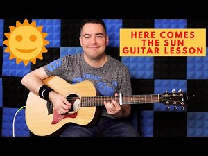 Here Comes the Sun Guitar Lesson with Tabs | The Beatles ☀️