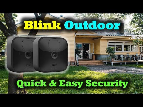 Blink Outdoor Camera - Quick And Easy Security