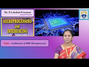Architecture of 8086 Microprocessor by Ms. B Lakshmi Prasanna