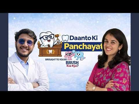 Braces vs Aligners Explained | Dr. Rheia Baijal & Dr. Tanishk Agrawal | Daanto Ki Panchayat EP04