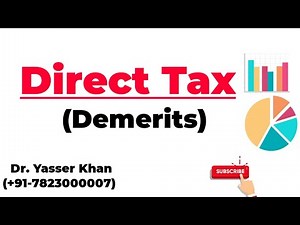 Direct Tax - Demerits