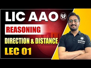 LIC AAO 2023 | Direction and Distance | Reasoning | Lec 1