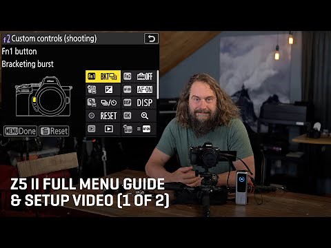 Z5 II Full Menu Guide and Setup Video (1 of 2)