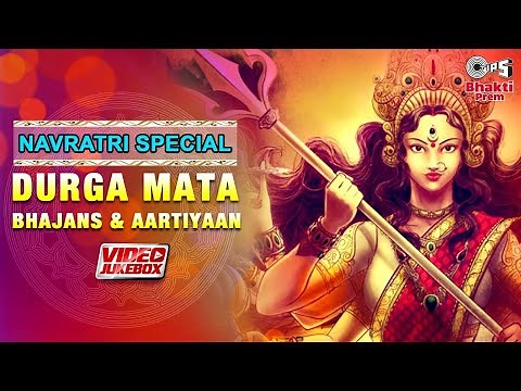 Navratri Special Durga Mata Bhajans & Aartiyaan | Mata Bhajan | Durga Mata Songs