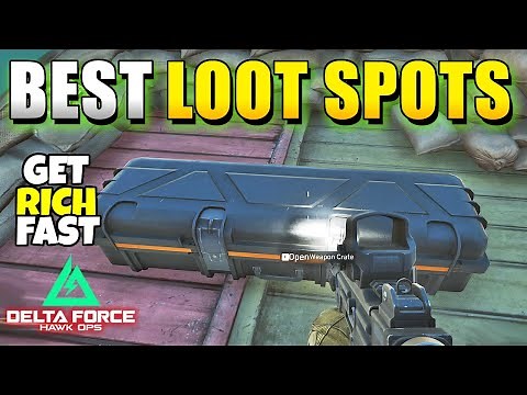 Delta Force Best Loot Locations (How to Get Rich Fast in Delta Force)